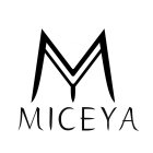 M MICEYA