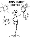 HAPPY JUICE COFFEE