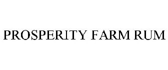 PROSPERITY FARM RUM