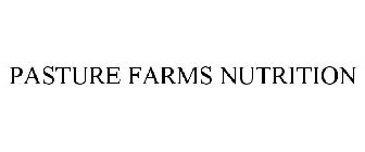 PASTURE FARMS NUTRITION