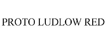 PROTO LUDLOW RED