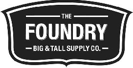 THE FOUNDRY BIG & TALL SUPPLY CO.