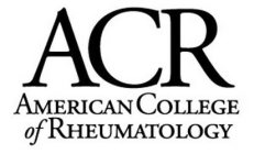 ACR AMERICAN COLLEGE OF RHEUMATOLOGY