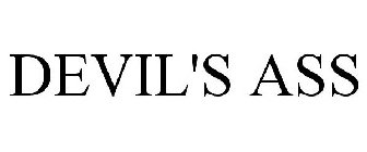DEVIL'S ASS