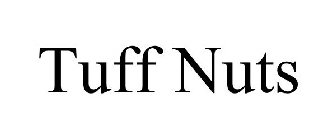 TUFF NUTS
