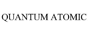 QUANTUM ATOMIC