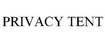 PRIVACY TENT