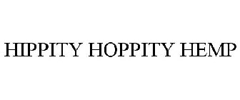HIPPITY HOPPITY HEMP