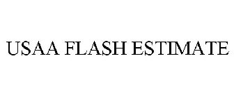 USAA FLASH ESTIMATE