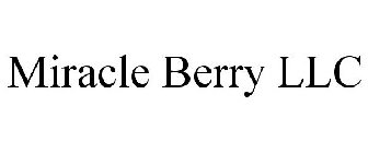 MIRACLE BERRY LLC