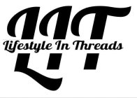 LIT- LIFESTYLE IN THREADS