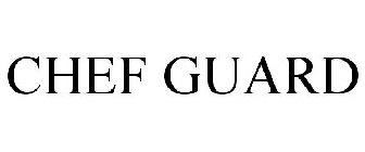 CHEF GUARD