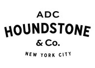 ADC HOUNDSTONE & CO. NEW YORK CITY