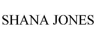 SHANA JONES