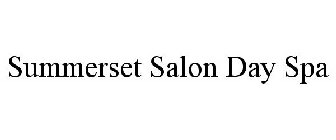 SUMMERSET SALON DAY SPA