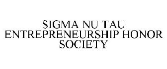 SIGMA NU TAU ENTREPRENEURSHIP HONOR SOCIETY