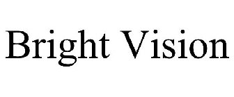 BRIGHT VISION