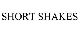 SHORT SHAKES