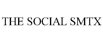 THE SOCIAL SMTX