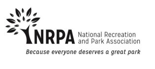 NRPA NATIONAL RECREATION AND PARK ASSOCIATION BECAUSE EVERYONE DESERVES A GREAT PARK