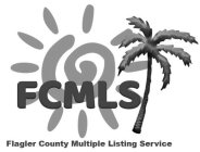 FCMLS FLAGLER COUNTY MULTIPLE LISTING SERVICE