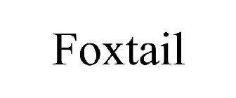 FOXTAIL