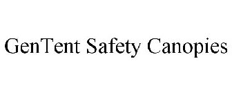 GENTENT SAFETY CANOPIES
