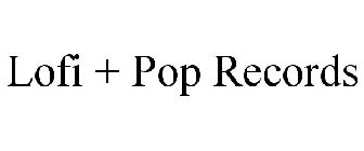 LOFI + POP RECORDS