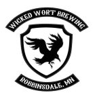 WICKED WORT BREWING ROBBINSDALE, MN