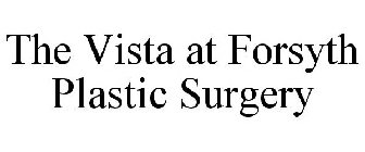 THE VISTA AT FORSYTH PLASTIC SURGERY