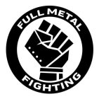 FULL METAL FIGHTING