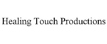 HEALING TOUCH PRODUCTIONS