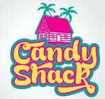 CANDY SHACK