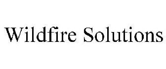 WILDFIRE SOLUTIONS