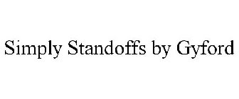 SIMPLY STANDOFFS BY GYFORD