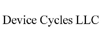 DEVICE CYCLES LLC