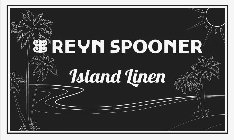 REYN SPOONER ISLAND LINEN
