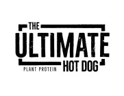 THE ULTIMATE HOT DOG PLANT PROTEIN