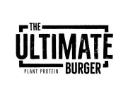 THE ULTIMATE BURGER PLANT PROTEIN