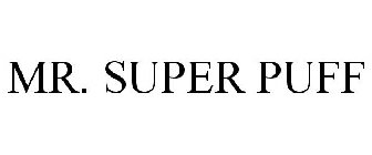 MR. SUPER PUFF