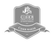 THE CIDER INSTITUTE OF NORTH AMERICA CIDER MAKER