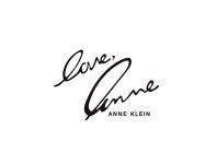 LOVE, ANNE ANNE KLEIN