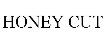 HONEY CUT