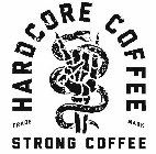 HARDCORE COFFEE TRADE MARK STRONG COFFEE