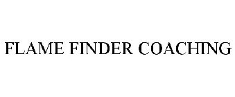 FLAME FINDER COACHING