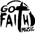 GOT FAITH MUSIC