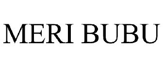 MERI BUBU