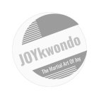 JOYKWONDO THE MARTIAL ART OF JOY