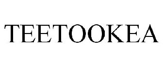 TEETOOKEA