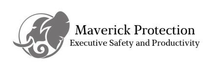 MAVERICK PROTECTION EXECUTIVE SAFETY AND PRODUCTIVITY